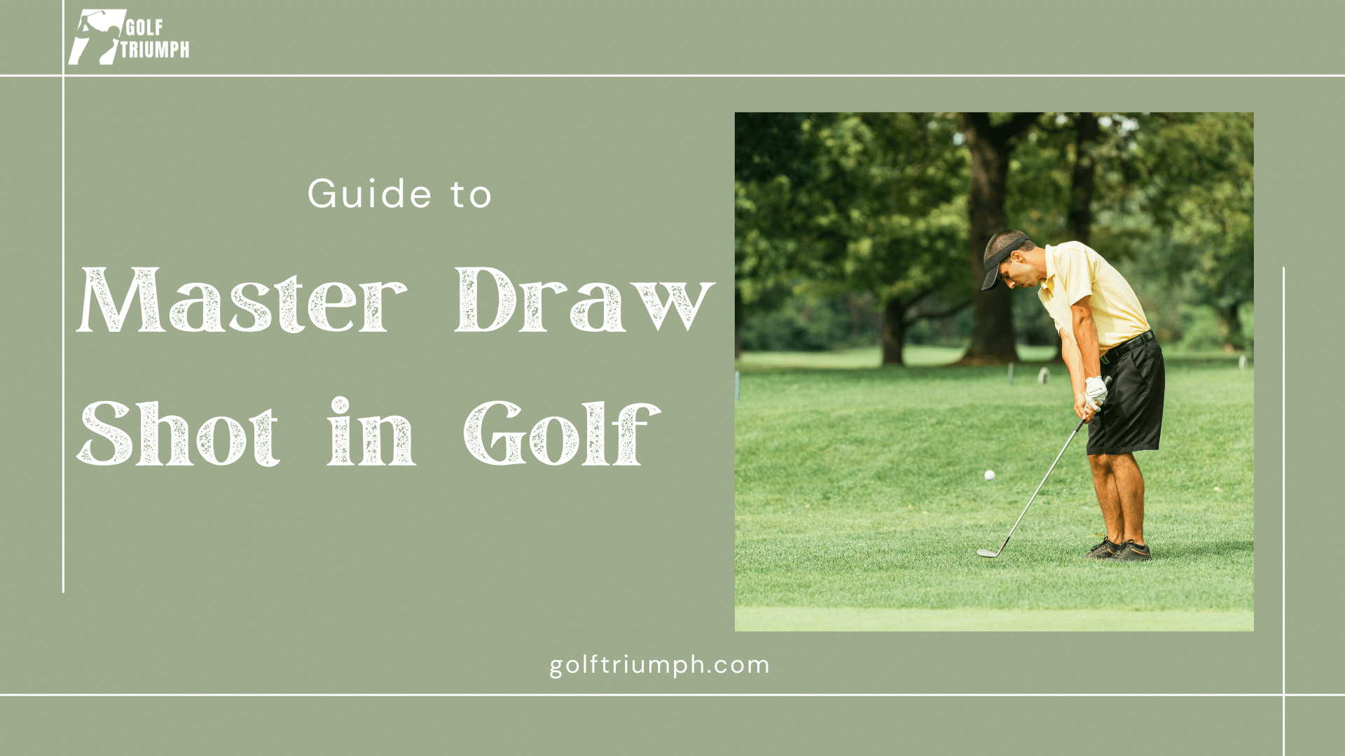 Definite Guide to Master Draw Shot in Golf