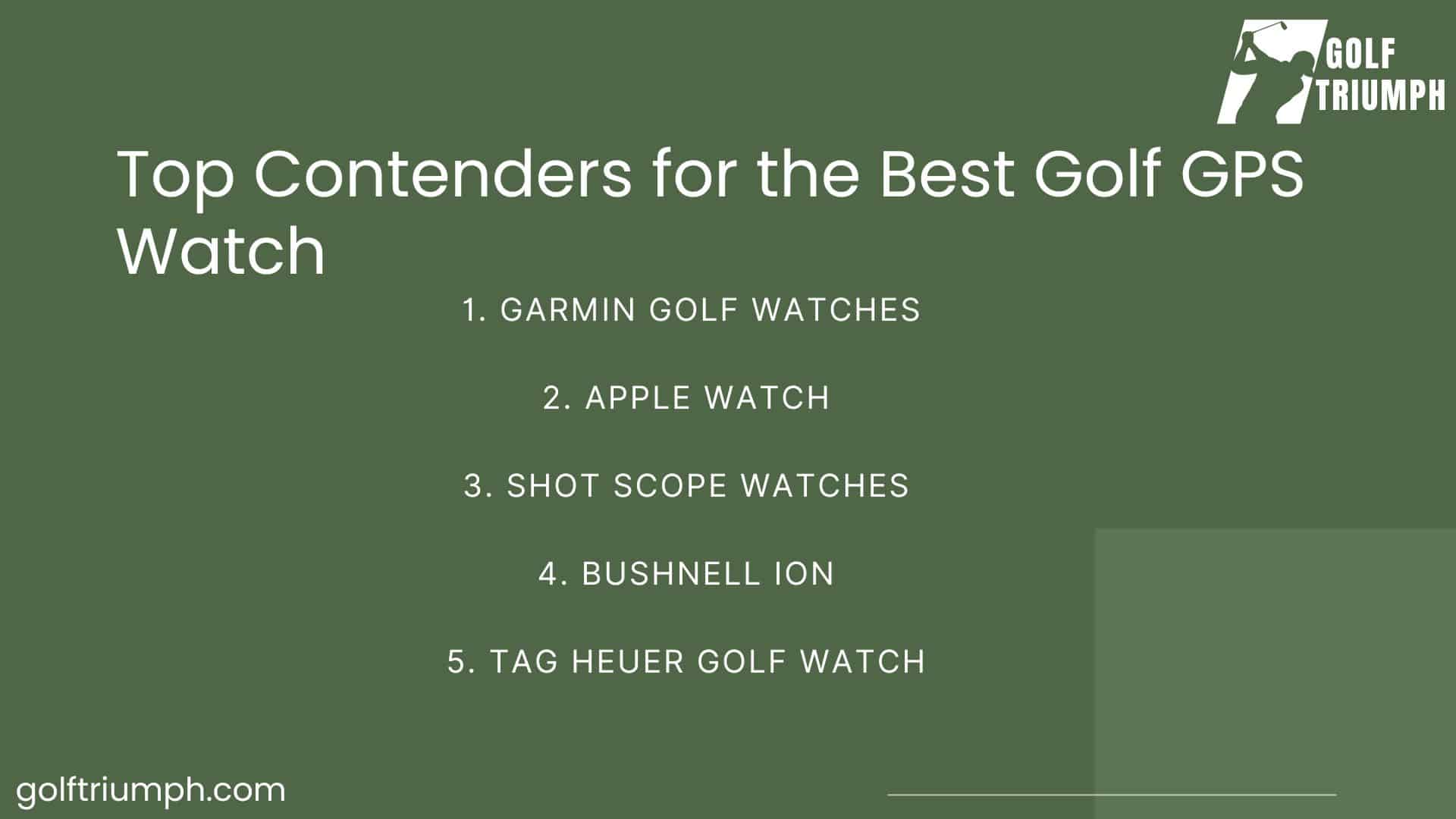 Top Contenders for the Best Golf GPS Watch