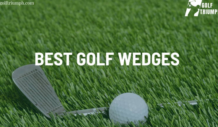 Best Golf Wedges – Perfect Your Shots with These Picks  
